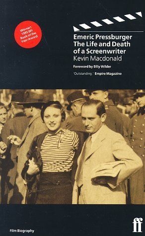 Emeric Pressburger: Life and Death of a Screenwriter: The Life and Death of a Screenwriter